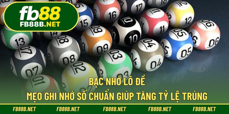 Bạc Nhớ Lô Đề