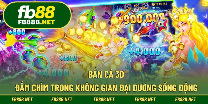Bắn Cá 3D