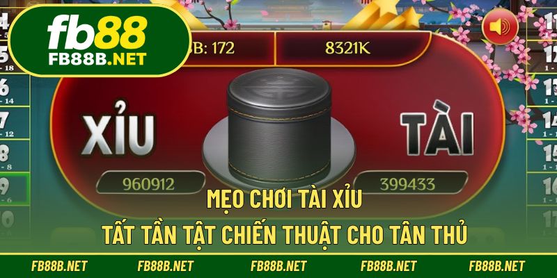 Mẹo Chơi Tài Xỉu